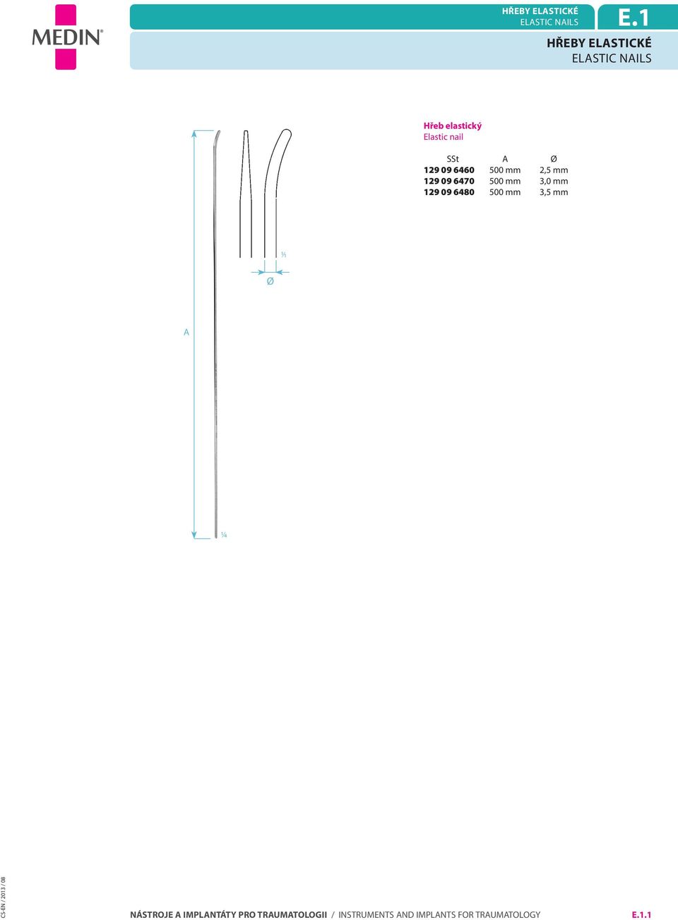 Elastic nail SSt Ø 129 09 6460 500 mm 2,5 mm