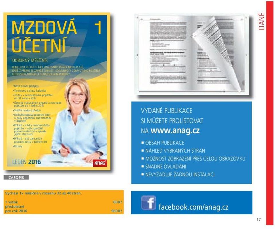 lednu 2016 Vnitřní mzdový předpis Odchylná úprava pracovní doby a doby odpočinku zaměstnanců v dopravě Příklad dávky nemocenského pojištění výše peněžité pomoci mateřství a způsob jejího stanovení