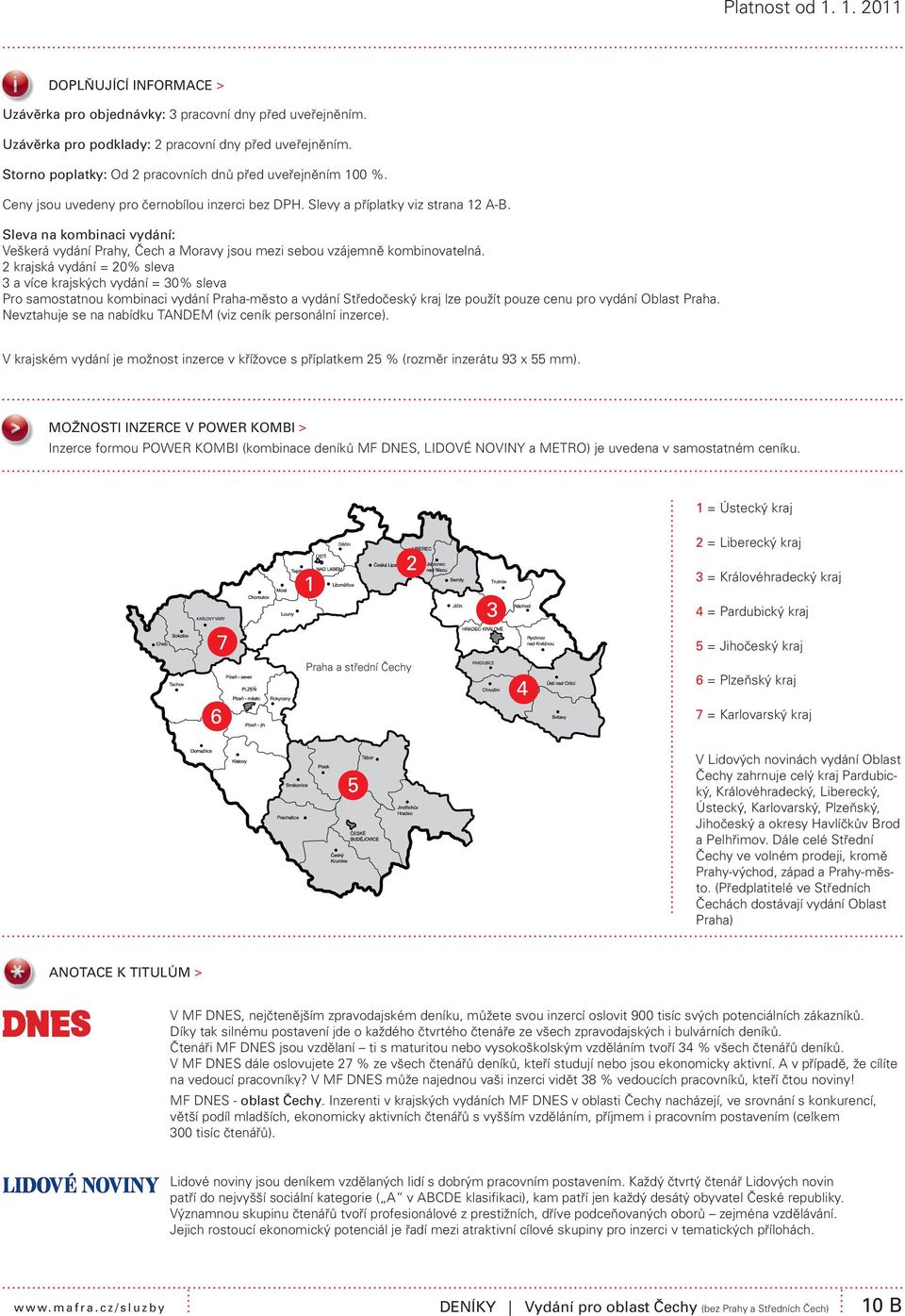 Sleva na kombinaci vydání: Veškerá vydání Prahy, Čech a Moravy jsou mezi sebou vzájemně kombinovatelná.