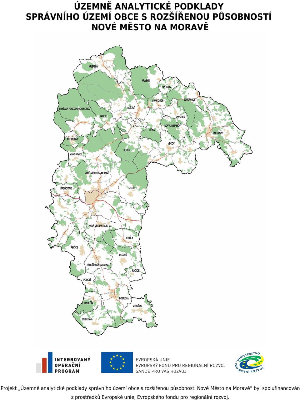 správního území obce s rozšířenou působností Nové Město na Moravě byl