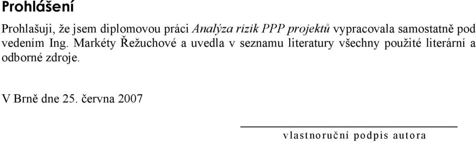Markéty Řežuchové a uvedla v seznamu literatury všechny použité