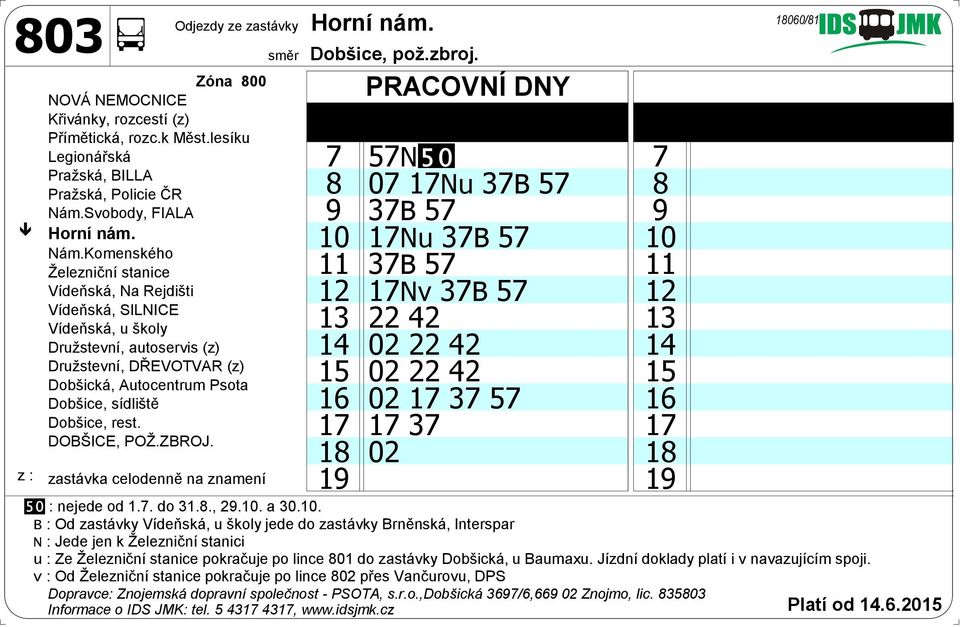 16 02 17 37 57 16 17 17 37 17 18 02 18 19 19 18060/81 fa : nejede od 1.7. do 31.8., 29.10.