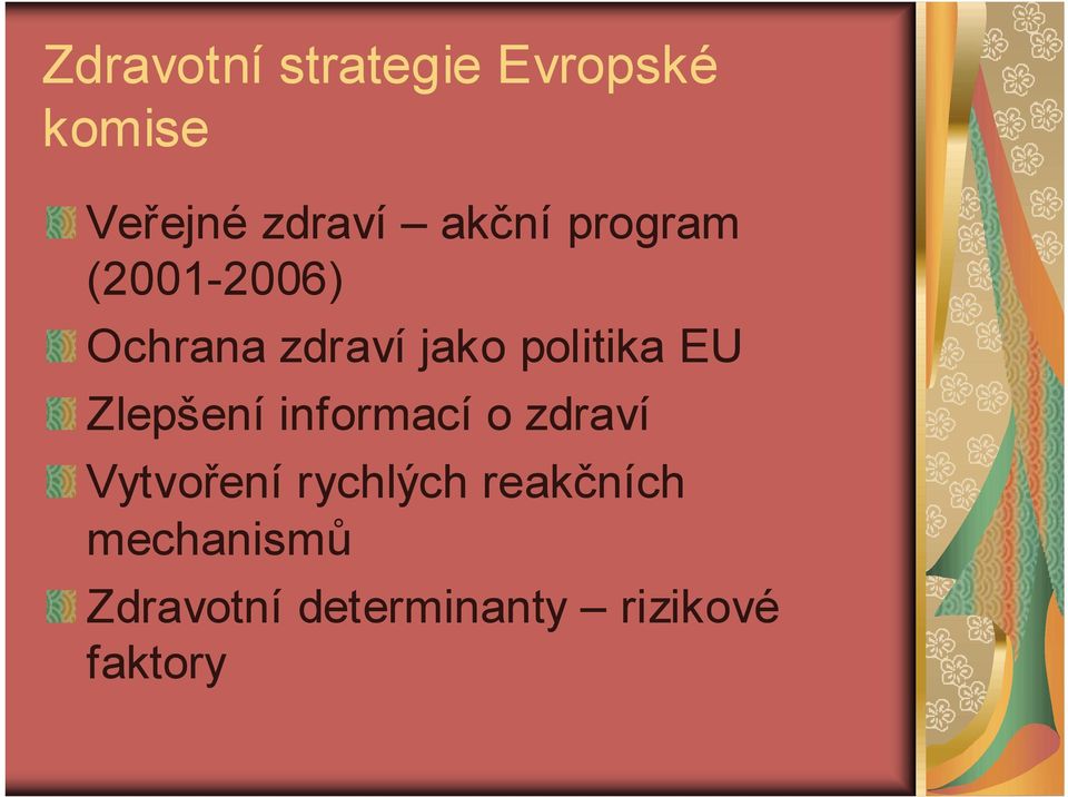 politika EU Zlepšení informací o zdraví Vytvoření