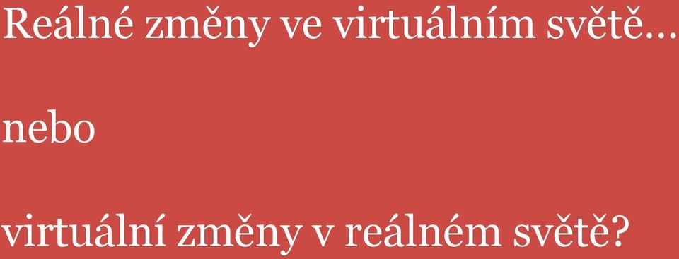 nebo virtuální