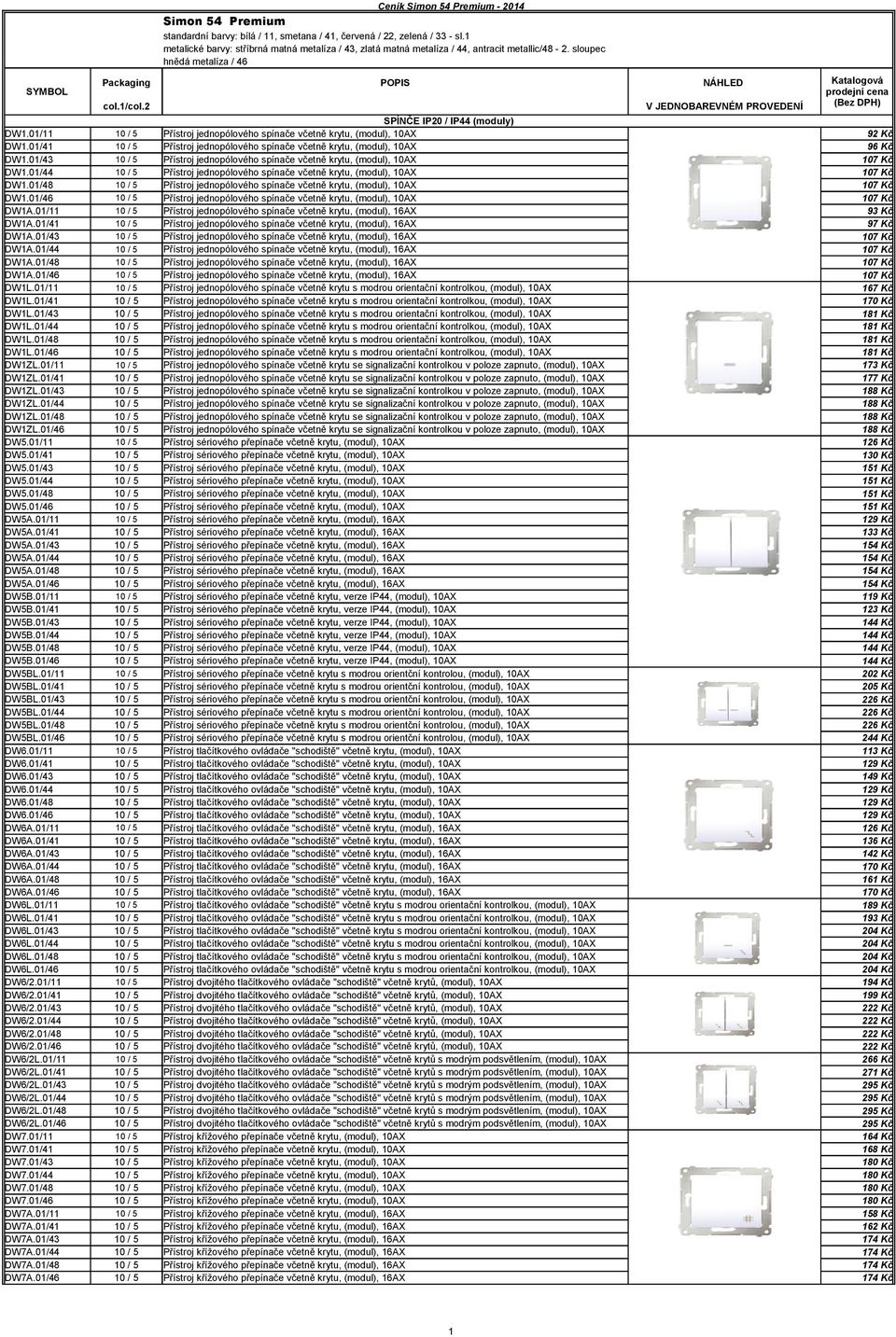 01/11 DW5B.01/41 DW5B.01/43 DW5B.01/44 DW5B.01/48 DW5B.01/4 DW5BL.01/11 DW5BL.01/41 DW5BL.01/43 DW5BL.01/44 DW5BL.01/48 DW5BL.01/4 DW.01/11 DW.01/41 DW.01/43 DW.01/44 DW.01/48 DW.01/4 DWA.01/11 DWA.