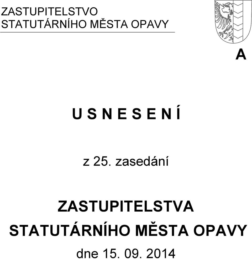 25. zasedání ZASTUPITELSTVA