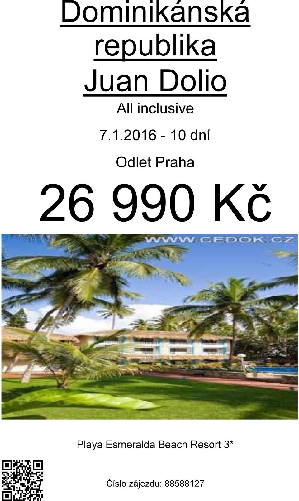 2016-10 dní 26 990 Kč Playa