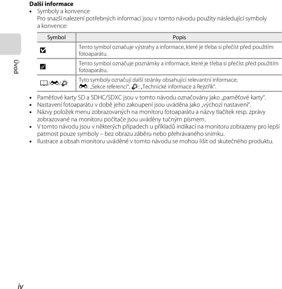 Tyto symboly označují další stránky obsahující relevantní informace; E: Sekce referencí, F: Technické informace a Rejstřík.