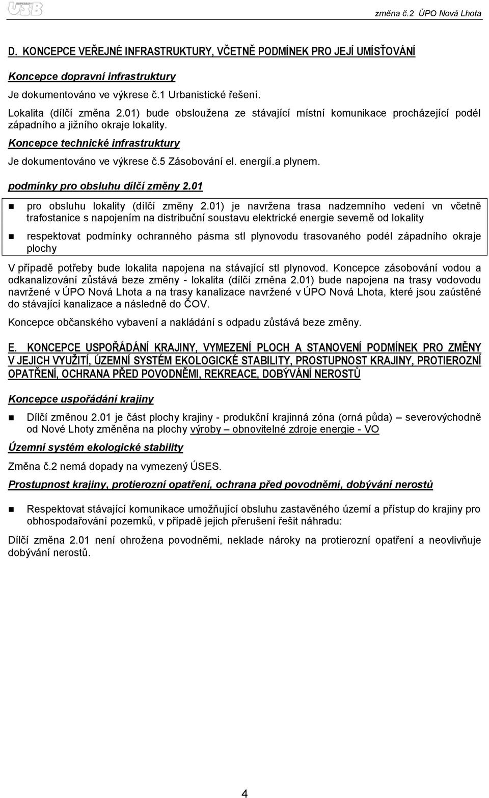 5 Zásobování el. energií.a plynem. podmínky pro obsluhu dílčí změny 2.01 pro obsluhu lokality (dílčí změny 2.