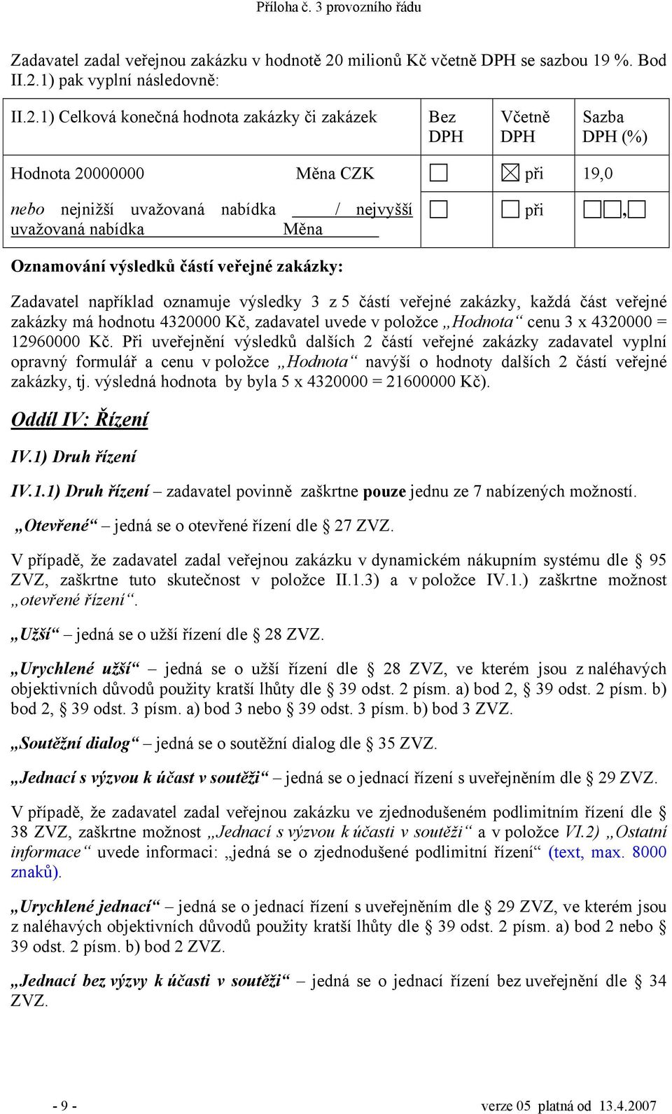 1) pak vyplní následovně: II.2.