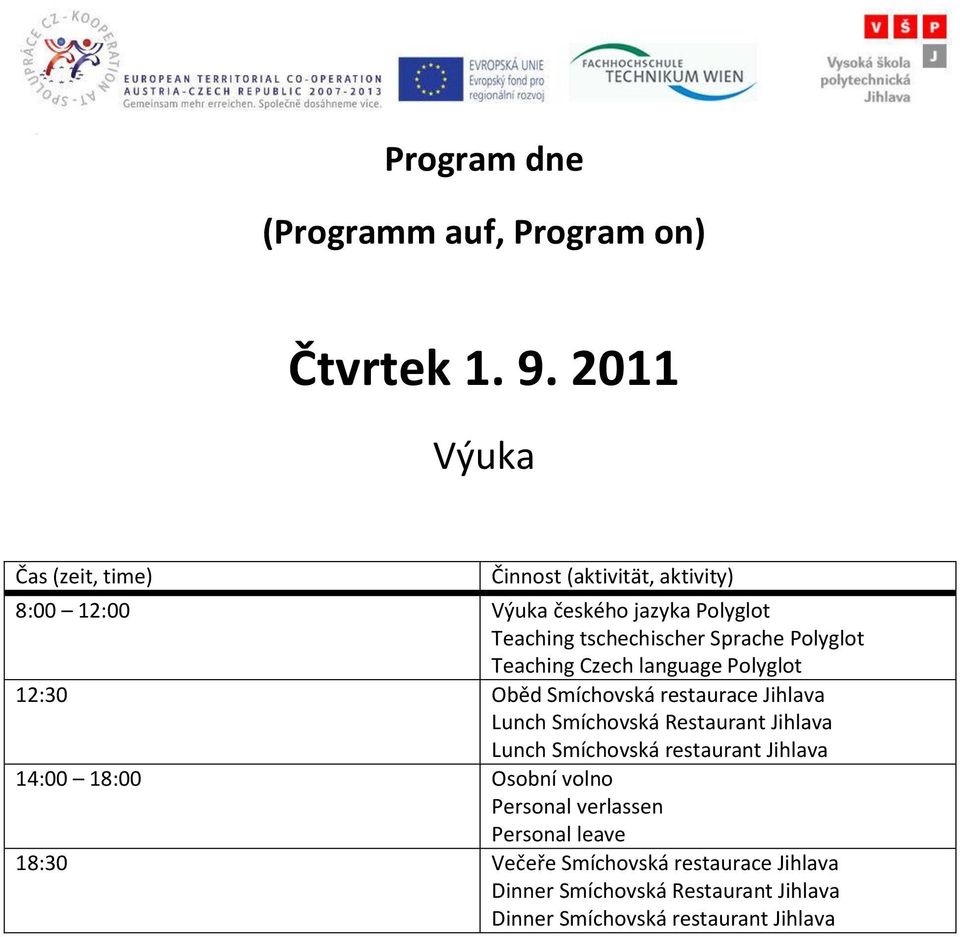 českého jazyka Polyglot 14:00