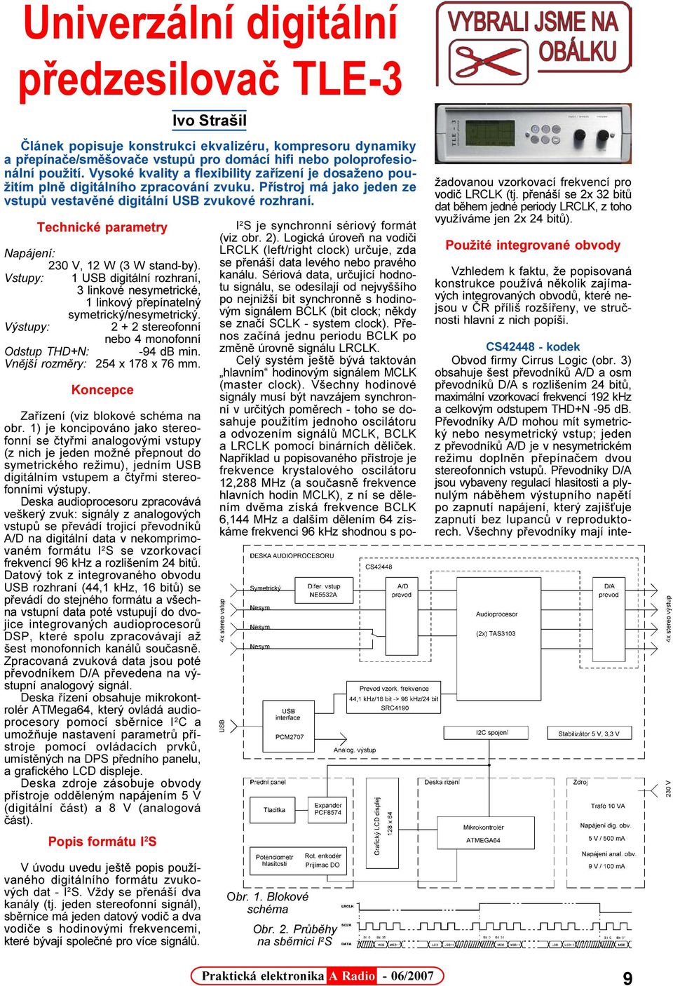 Vnìjší rozmìry: 254 x 178 x 76 mm. Koncepce Zaøízení (viz blokové schéma na obr.