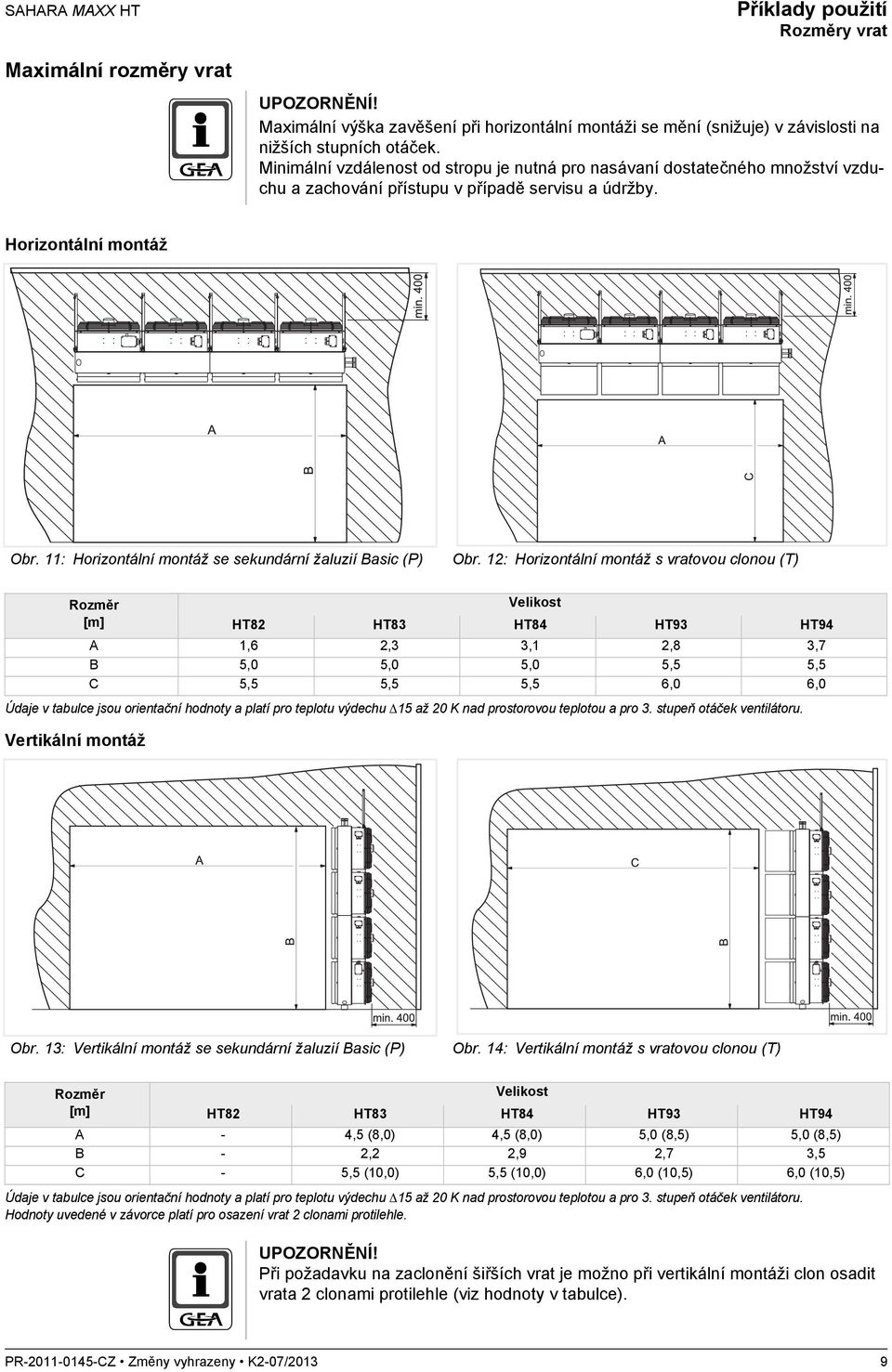 11: Horizontální montáž se sekundární žaluzií Basic (P) Obr.