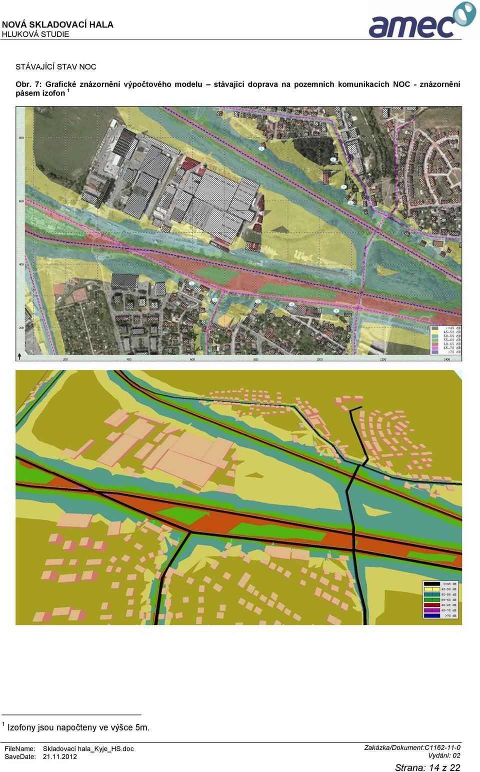 stávající doprava na pozemních komunikacích NOC