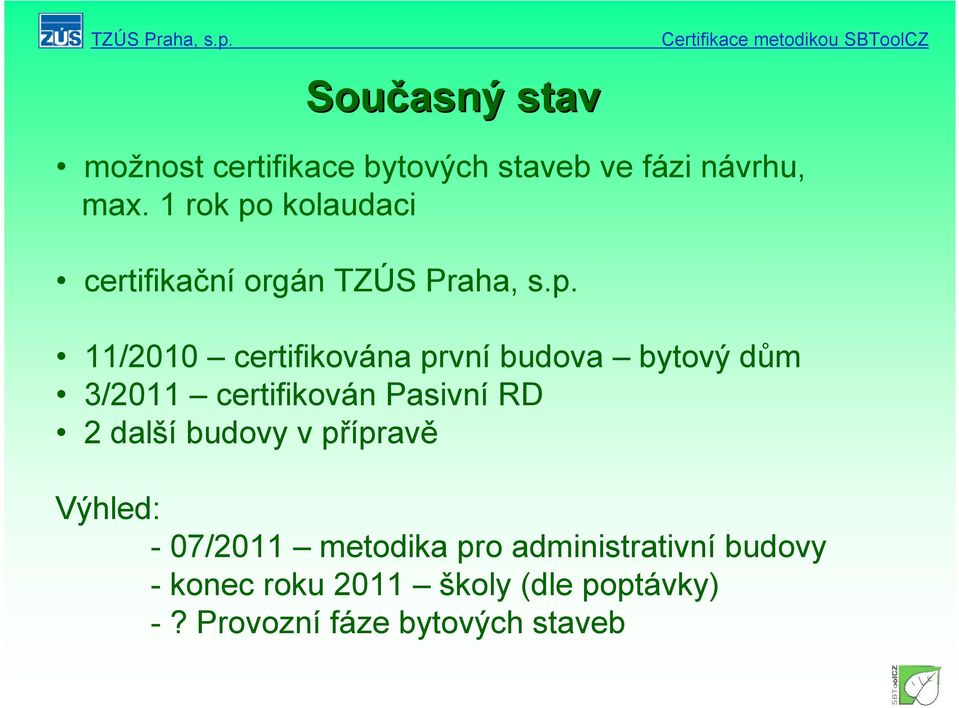 kolaudaci certifikační orgán TZÚS Praha, s.p.