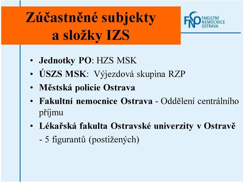 nemocnice Ostrava -Oddělení centrálního příjmu Lékařská