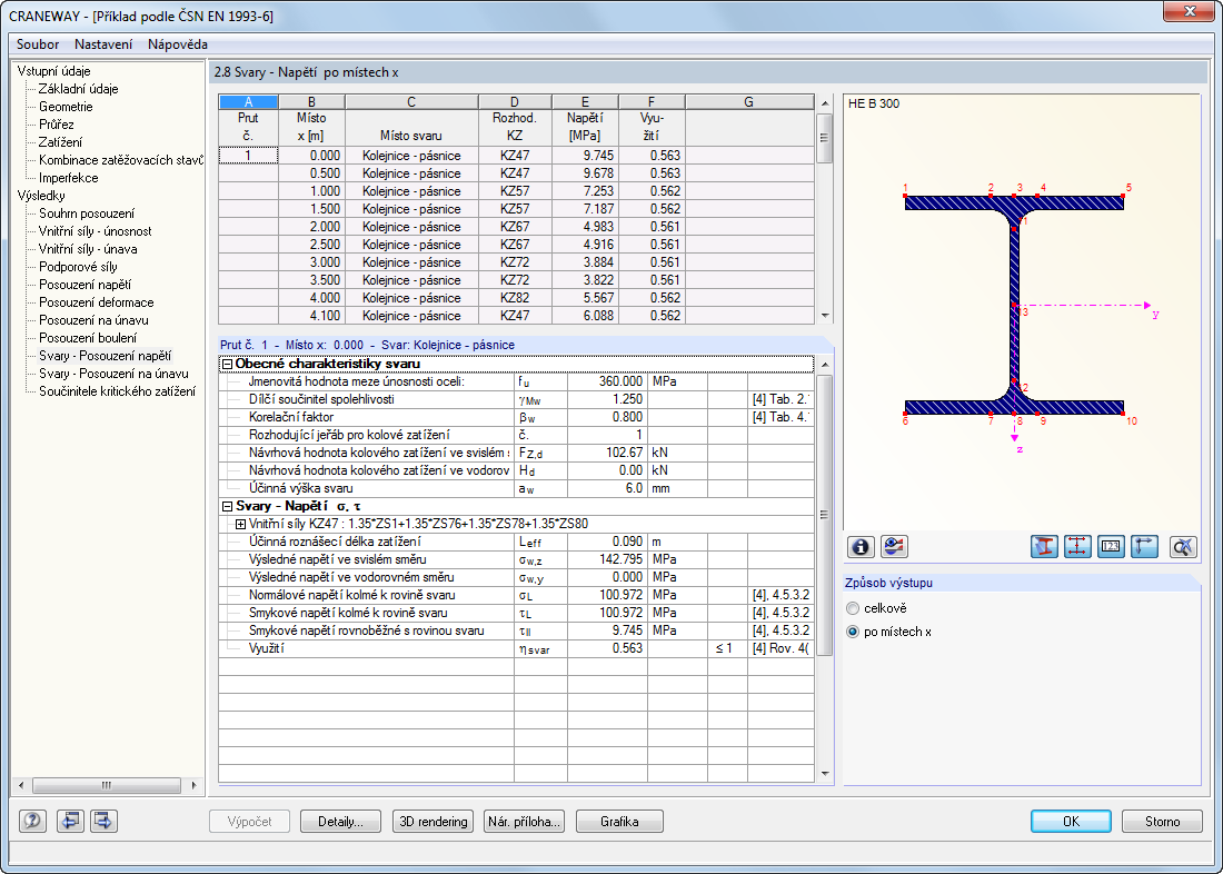 4 Výsledky Pokud zvolíme pro výstup v tabulce možnost celkově, zobrazí se v horní části dialogu v tabulce pouze místa x v jednotlivých svarech (kolejnice-pásnice, horní pásnice-stojina, dolní