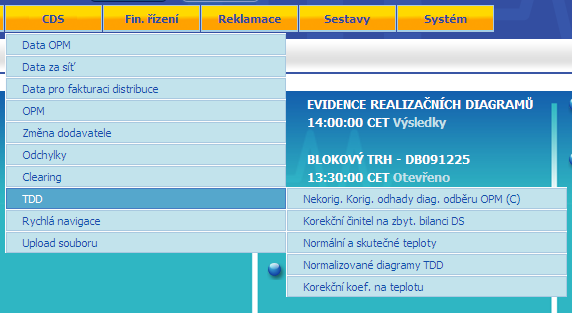 18 2.4.1.2 Struktura menu Zasílání zpráv d systému CDS je přístupné z menu CDS (výjimku tvří reklamace).