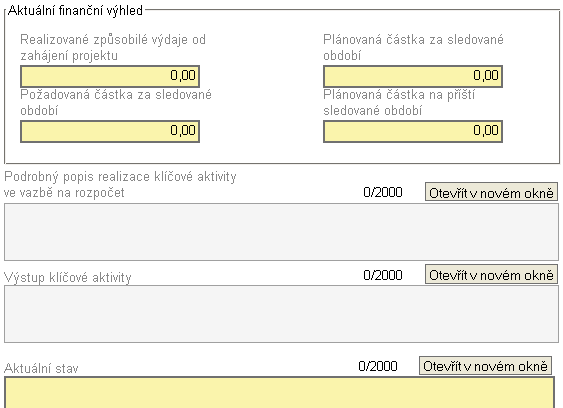 Obrázek 89: Záloţka Klíčové aktivity Části Aktuální finanční výhled, Aktuální stav - Realizované způsobilé výdaje od zahájení projektu - Poţadovaná částka za sledované období - Plánovaná částka za