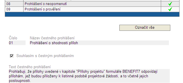 15.3. Čestná prohlášení (PO 1-5) Čestná prohlášení (ČP) jsou součástí tištěného výstupu ŢOP. Pro úspěšnou finalizaci je nutné vyjádřit souhlas se všemi předdefinovanými ČP.