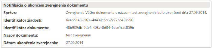 Notifikácia o zverejnení na MED-CUET: Notifikácia o zverejnení na MED-CUET. Je zaslaná žiadateľovi po zverejnení na MED-CUET.