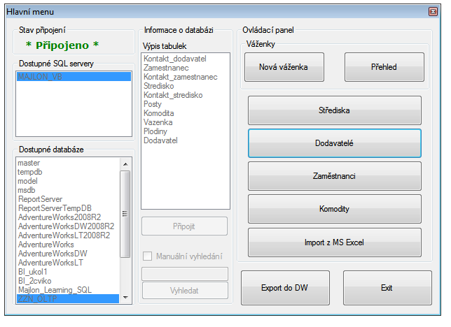 7. SEZNAM PŘÍLOH (1) Ukázka práce s programem Hlavní menu s výběrem správné databáze,