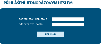 identifikátor uživatele a jednorázové heslo, viz kapitolu Získání