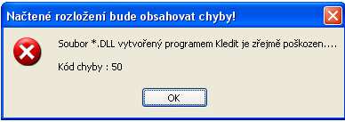 Otvíraný soubor ovladače Kledit je poškozen Pokud je otvíraný soubor ovladače poškozen, zobrazí Kledit v průběhu načítání souboru následující dialog s příslušným kódem chyby: Zobrazení tohoto dialogu