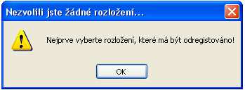 Důvod: Toto varování se objeví, když klepnete na tlačítko Odregistrovat, aniž předtím vyberete rozložení, které by mělo být odstraněno (nastane také v případě, kdy nabídka rozložení je již prázdná,