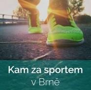 sportem v Brně?