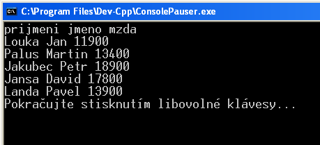 3 Opakování některých doposud získaných poznatků Data z klávesnice počítače můžeme ukládat do: a) proměnných