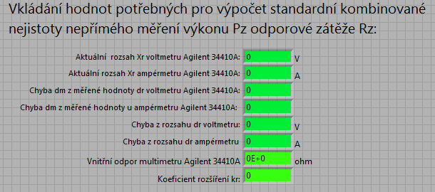 OBRÁZEK 5-2: FRONT PANEL - VÝBĚR TYPU ZAPOJENÍ, NASTAVENÍ POČTU MĚŘENÍ, UKONČENÍ PROGRAMU Zadávání parametrů [10] Na Front Panelu programu pro výpočet nejistot Nejistoty.