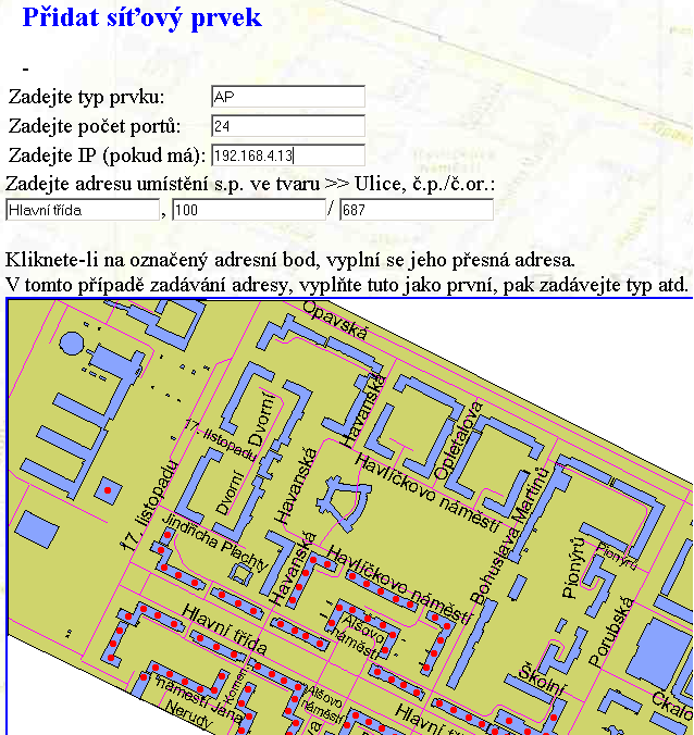 (obr. 3). Dále je nutné zadat síťový prvek ke kterému je klient připojen a odeslat informace (obr. 4).