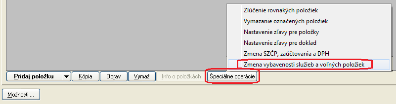 TIP: Zmeniť stav vybavenosti voľných položiek alebo služieb je možné aj ručne priamo v Došlej objednávke cez Špeciálne operácie Zmena vybavenosti služieb a voľných položiek.