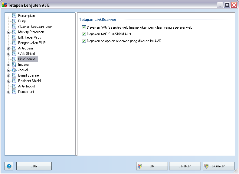 9.9. Pengimbas Pautan Dialog tetapan LinkScanner membenarkan anda menghidupkan/mematikan ciri bagi LinkScanner: Dayakan AVG Search-Shield - (dihidupkan secara lalai): ikon pemberitahuan penasihat