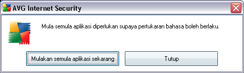 Dalam bahagian Pemilihan bahasa anda boleh memilih bahasa yang anda kehendaki dari menu jatuh ke bawah; kemudian, bahasa tersebut akan digunakan untuk keseluruhan antara muka pengguna AVG.