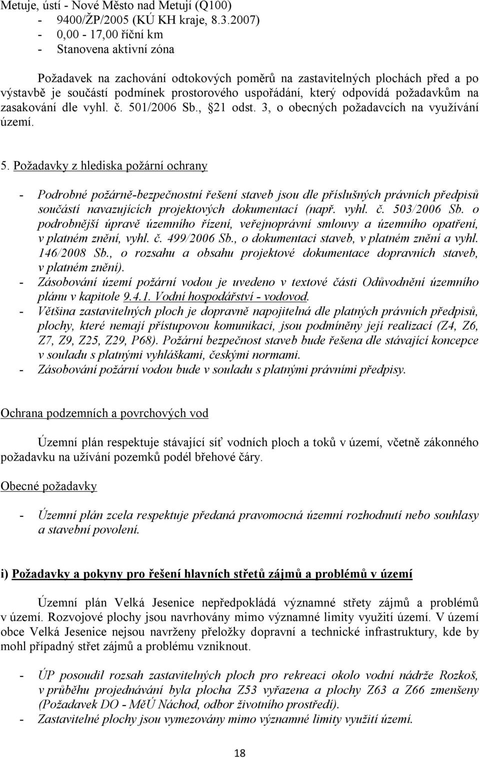 odpovídá požadavkům na zasakování dle vyhl. č. 50