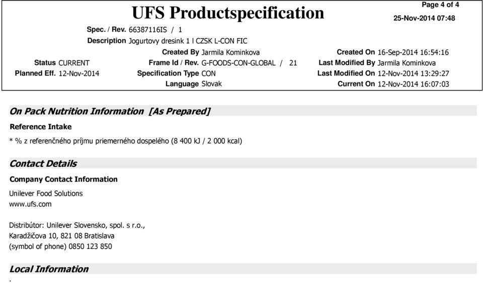 Contact Details Company Contact Information Unilever Food Solutions wwwufscom Distribútor: