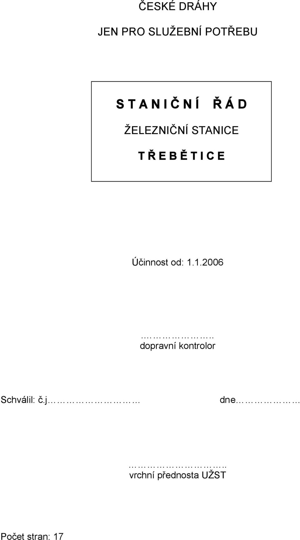 Účinnost od: 1.1.2006.