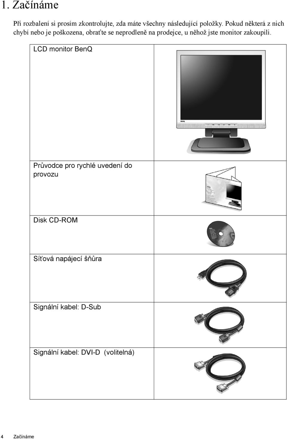 jste monitor zakoupili.