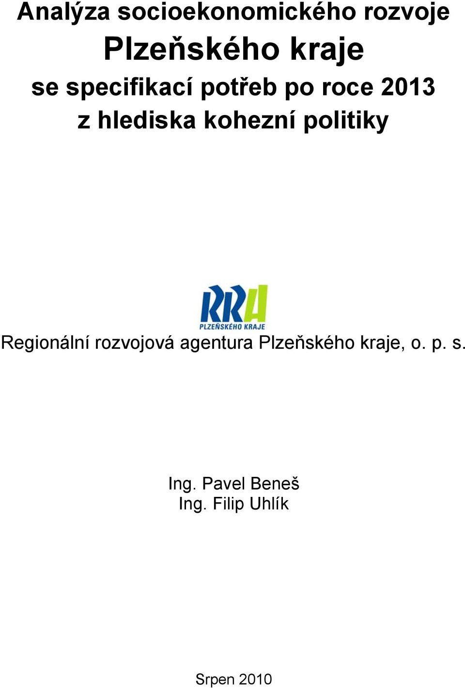politiky Regionální rozvojová agentura Plzeňského