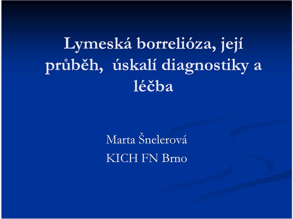 diagnostiky a léčba