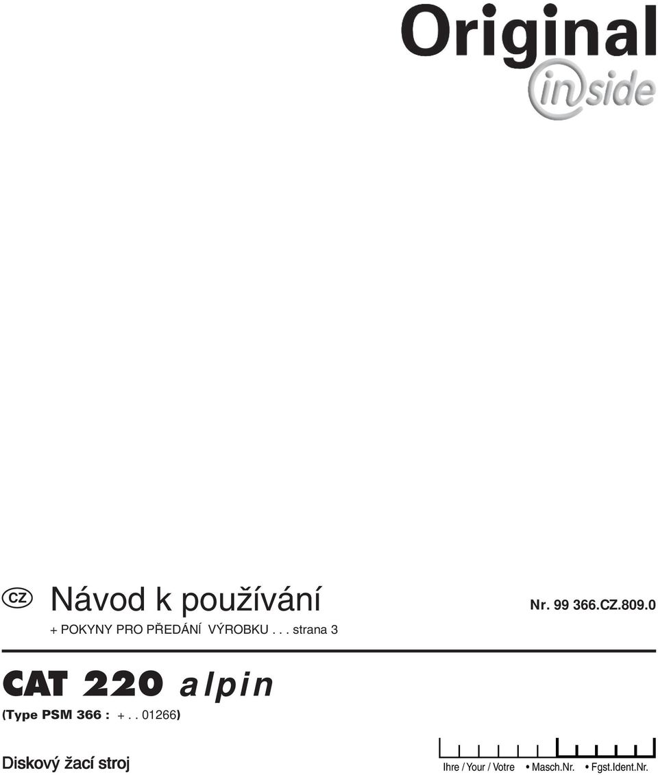 0 CAT 220 alpin (Type PSM 366 : +.