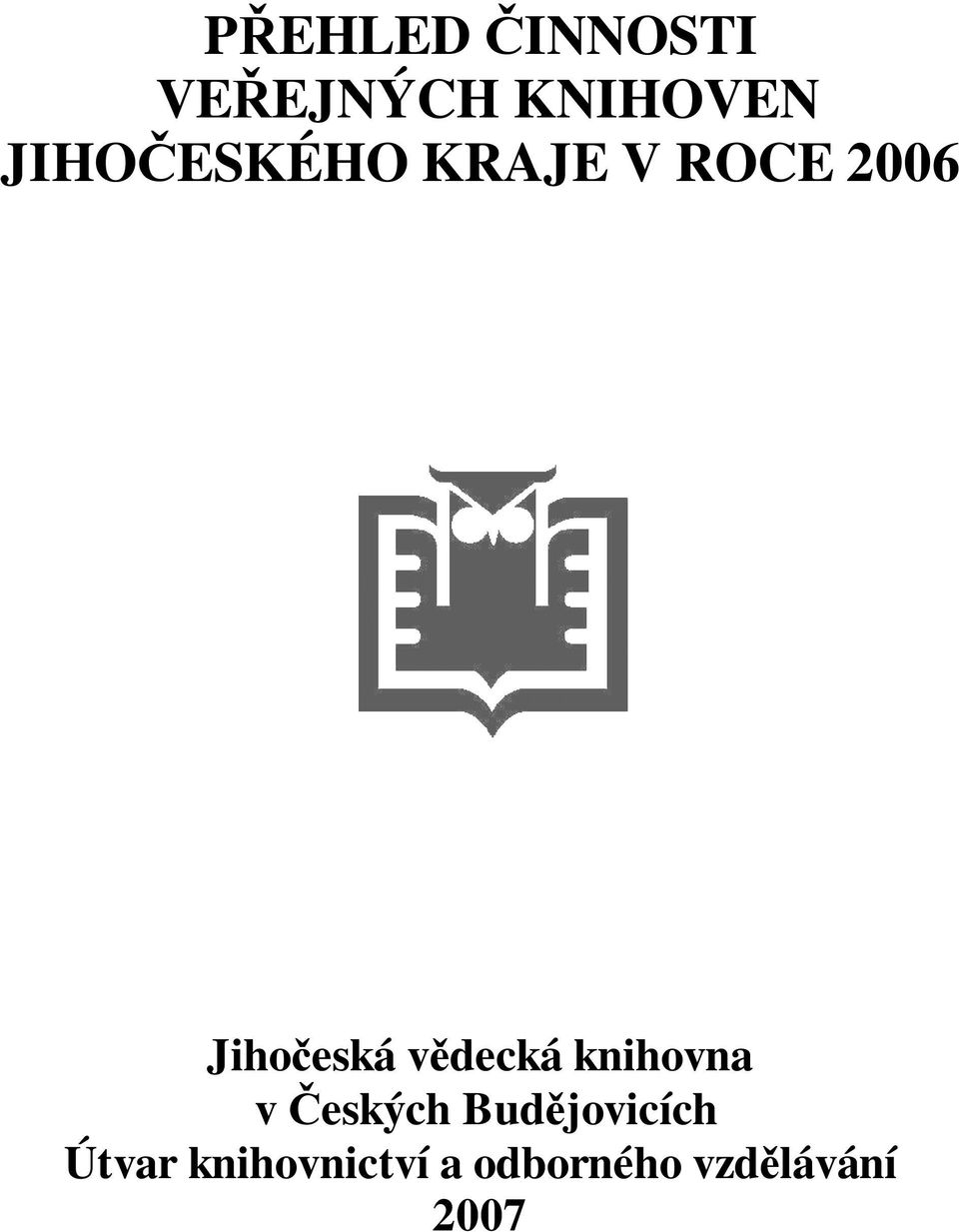 vědecká knihovna v Českých Budějovicích