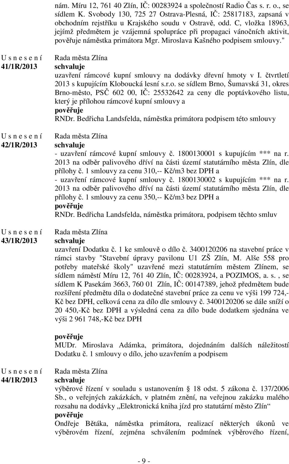 " 41/1R/2013 42/1R/2013 43/1R/2013 uzavření rámcov