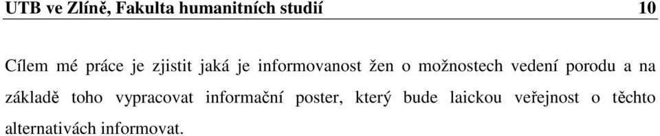 porodu a na základě toho vypracovat informační poster,