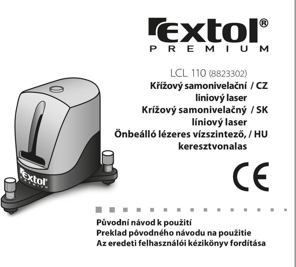 vízszintező, / keresztvonalas Původní návod k použití Preklad