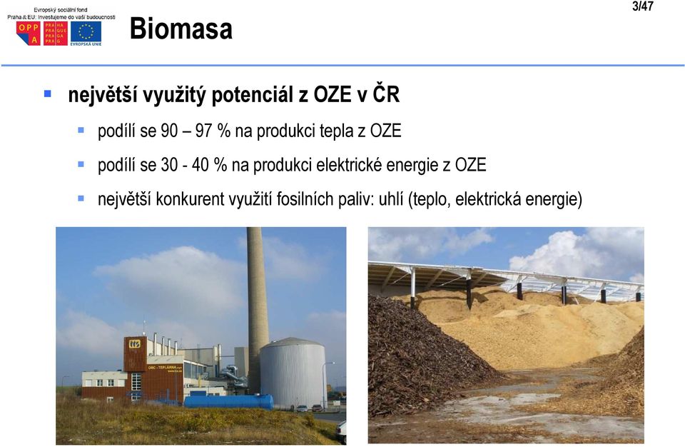 30-40 % na produkci elektrické energie z OZE největší