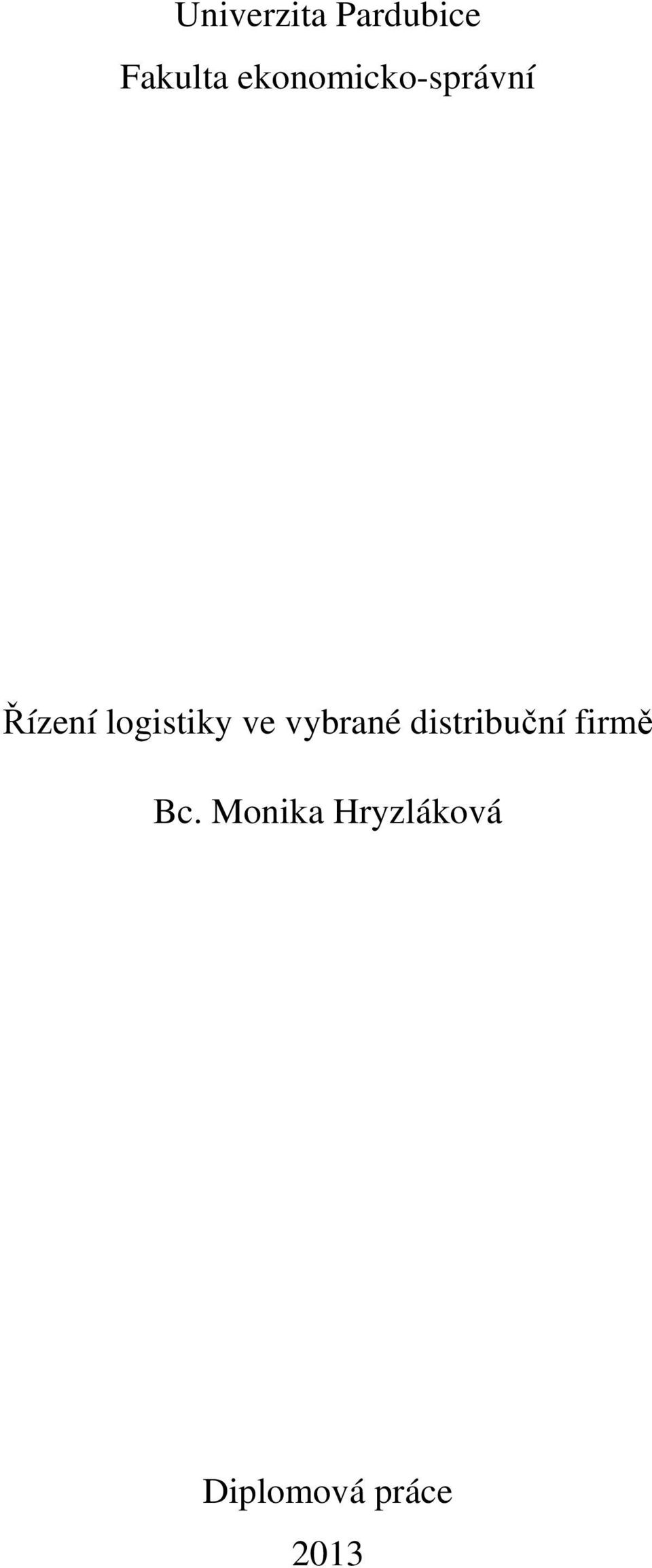 logistiky ve vybrané distribuční