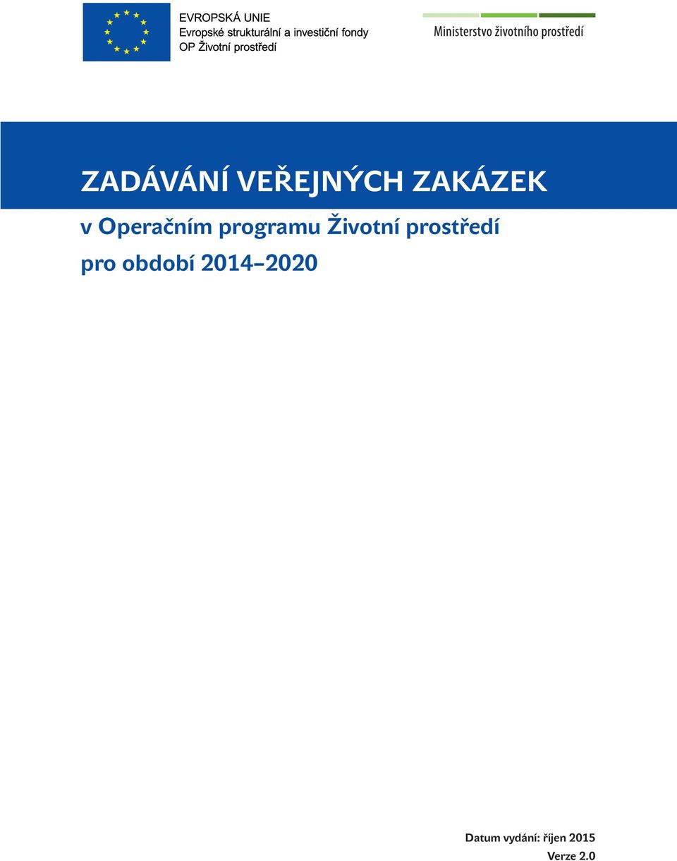 prostředí pro období 2014 2020